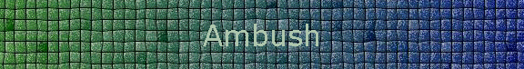 Ambush