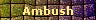Ambush
