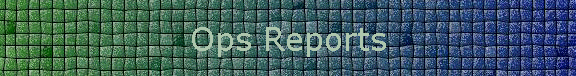 Ops Reports