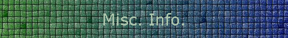 Misc. Info.