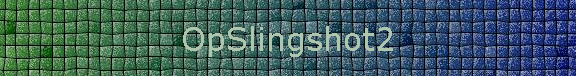 OpSlingshot2