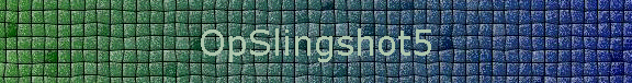 OpSlingshot5