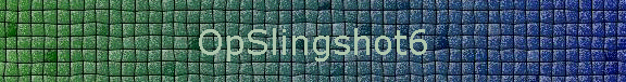 OpSlingshot6