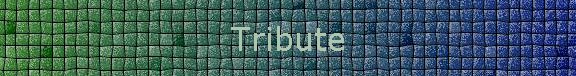 Tribute