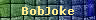 BobJoke